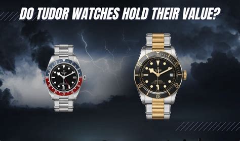 does tudor hold its value|should i buy a tudor watch.